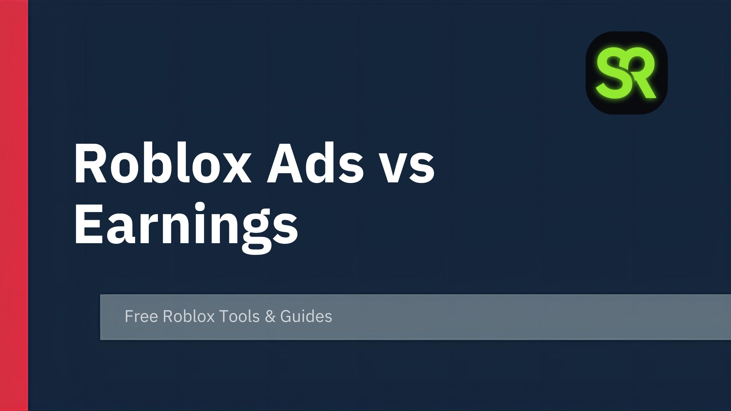 Roblox Ads vs Earnings a complete guide
